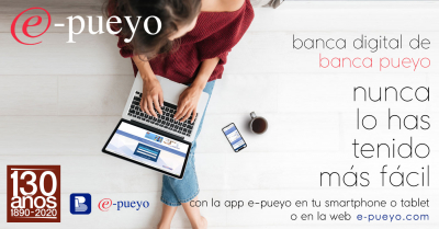 Las operaciones en los canales digitales de Banca Pueyo crecen un 22%  desde el inicio de la pandemia